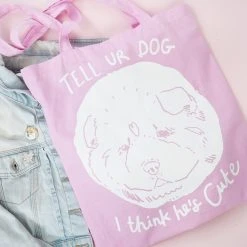 Hello Harriet Tell UR Dog I Think He's Cute Tote Bag